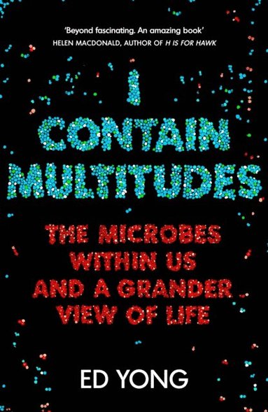I Contain Multitudes (h�ftad)