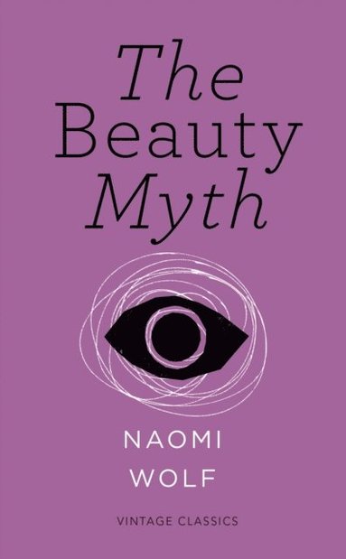Beauty Myth (Vintage Feminism Short Edition) (h�ftad)