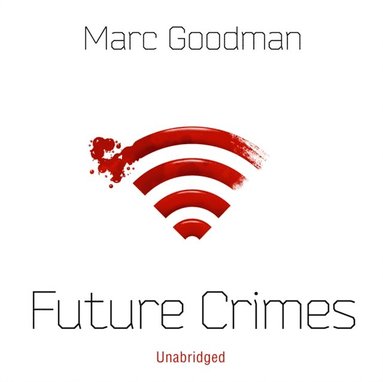 Future Crimes (ljudbok)