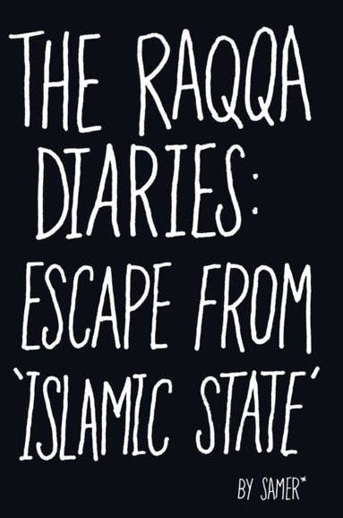 Raqqa Diaries (h�ftad)