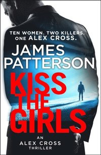 Kiss the Girls (e-bok)