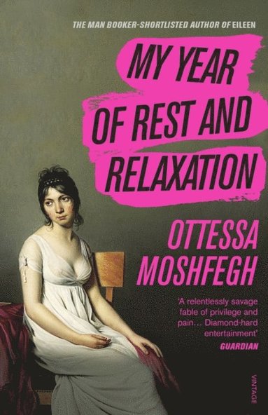 My Year of Rest and Relaxation (e-bok)