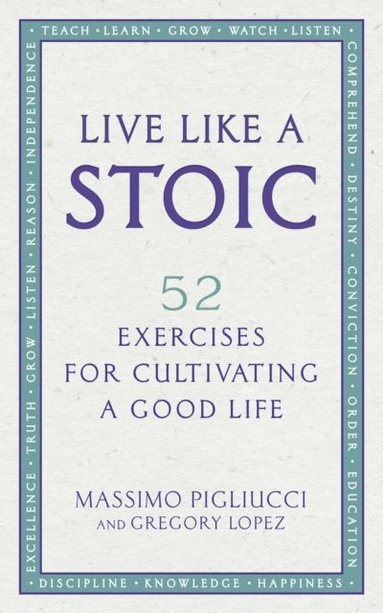 Live Like A Stoic (häftad)