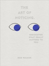 The Art of Noticing (e-bok)