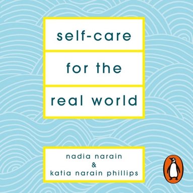Self-Care for the Real World (ljudbok)