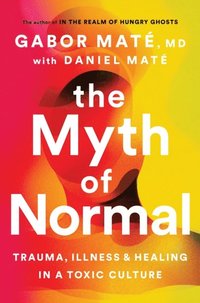 Myth of Normal (e-bok)