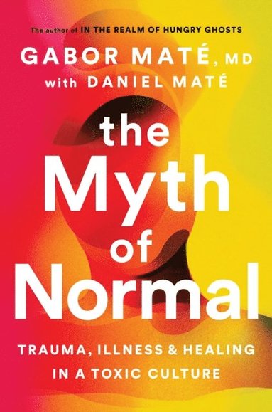 Myth of Normal (h�ftad)