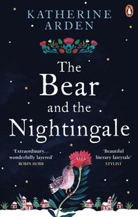 Bear and The Nightingale (e-bok)
