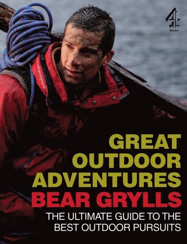 Bear Grylls Great Outdoor Adventures (e-bok)