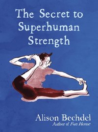 Secret to Superhuman Strength (e-bok)