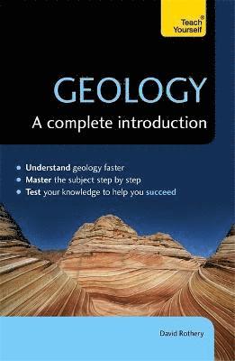Geology: A Complete Introduction: Teach Yourself (h�ftad)