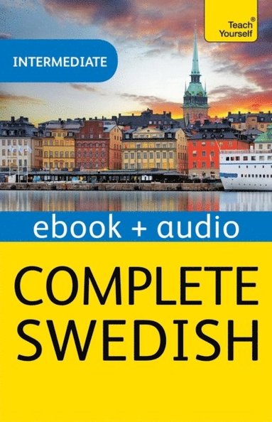 Complete Swedish Beginner to Intermediate Course (häftad)