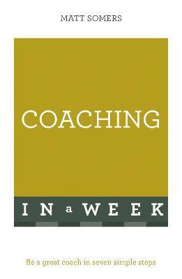 Coaching In A Week (h�ftad)