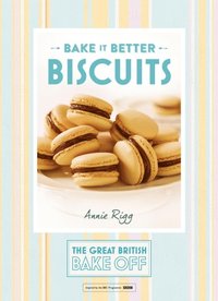 Great British Bake Off   Bake it Better (No.2): Biscuits (e-bok)