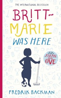 Britt-Marie Was Here (e-bok)