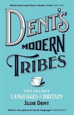 Dent's Modern Tribes (häftad)