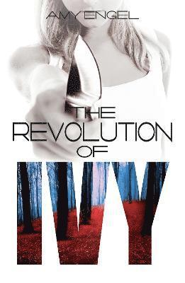 Revolution of Ivy (häftad)