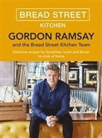 Gordon Ramsay Bread Street Kitchen (inbunden)