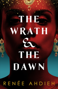 Wrath and the Dawn (e-bok)