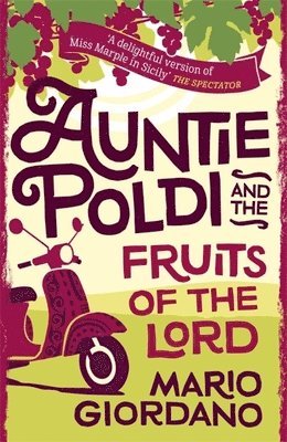 Auntie Poldi and the Fruits of the Lord (h�ftad)