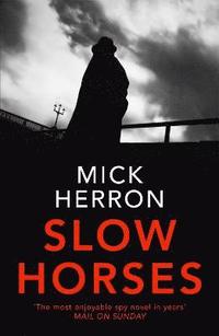Slow Horses (häftad)
