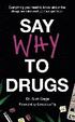 Say Why To Drugs