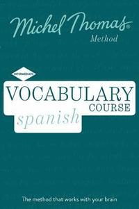 Spanish Vocabulary Course (Learn Spanish with the Michel Thomas Method) (cd-bok)