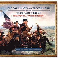 Daily Show Presidential Twitter Library (häftad)