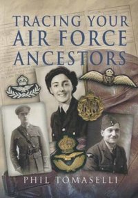 Tracing Your Air Force Ancestors (e-bok)