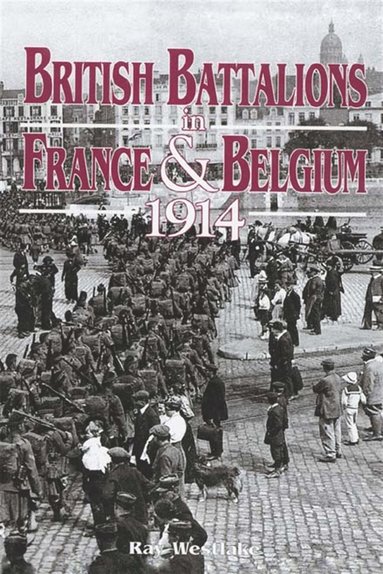 British Battalions in France & Belgium (hftad)