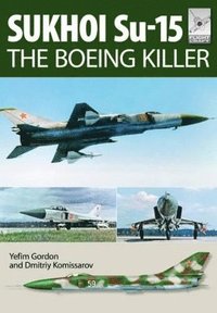 Flight Craft 5: Sukhoi Su-15: The 'Boeing Killer' (hftad)