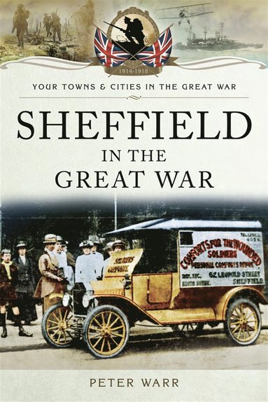 Sheffield in The Great War (e-bok)