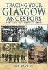 Tracing Your Glasgow Ancestors: A Guide for Family &; Local Historians