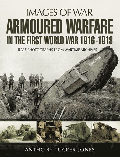 Armoured Warfare in the First World War (e-bok)