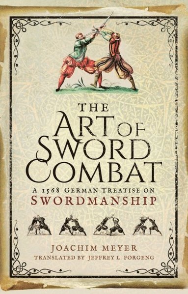 Art of Sword Combat (inbunden)