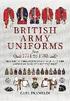 British Army Uniforms of the American Revolution 1751 - 1783