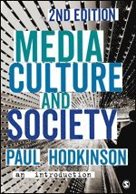 Media, Culture and Society (inbunden)