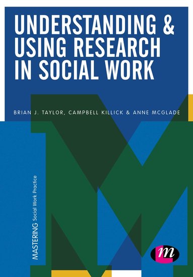 Understanding and Using Research in Social Work (hftad)
