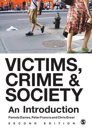 Victims, Crime and Society (h�ftad)