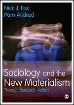 Sociology and the New Materialism (h�ftad)