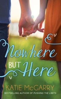 Nowhere But Here (e-bok)