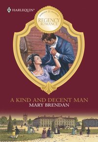 Kind And Decent Man (e-bok)