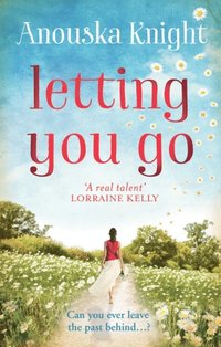 Letting You Go (e-bok)