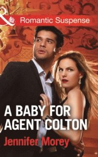 Baby For Agent Colton (e-bok)
