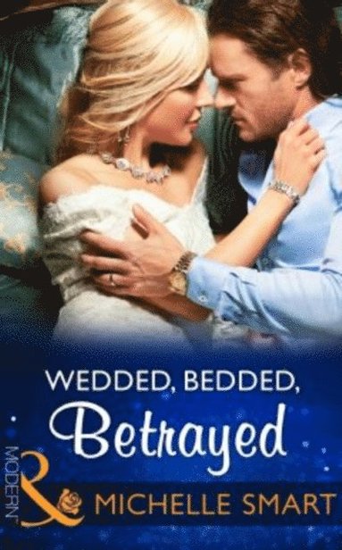 Wedded, Bedded, Betrayed (e-bok)