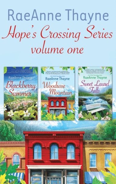 Raeanne Thayne Hope's Crossings Series Volume One (hftad)