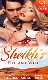 SHEIKHS DEFIANT WIFE EB (e-bok)