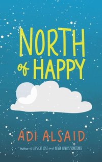 North Of Happy (e-bok)