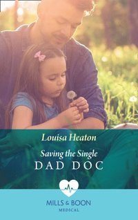 SAVING SINGLE DAD DOC EB (e-bok)