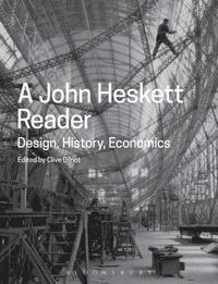A John Heskett Reader (inbunden)